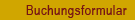 Buchungsformular